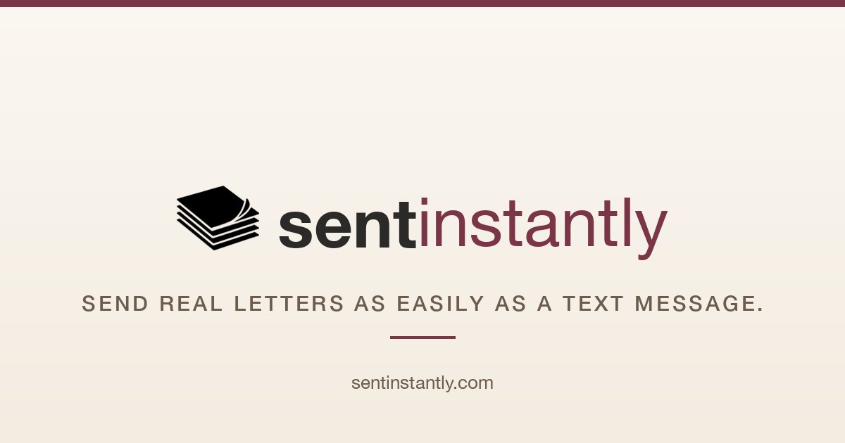 SentInstantly: send real letters as easily as a text message.